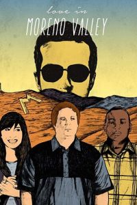   Любовь в Морено-Валли (2019)